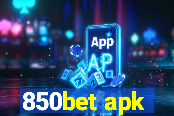 850bet apk